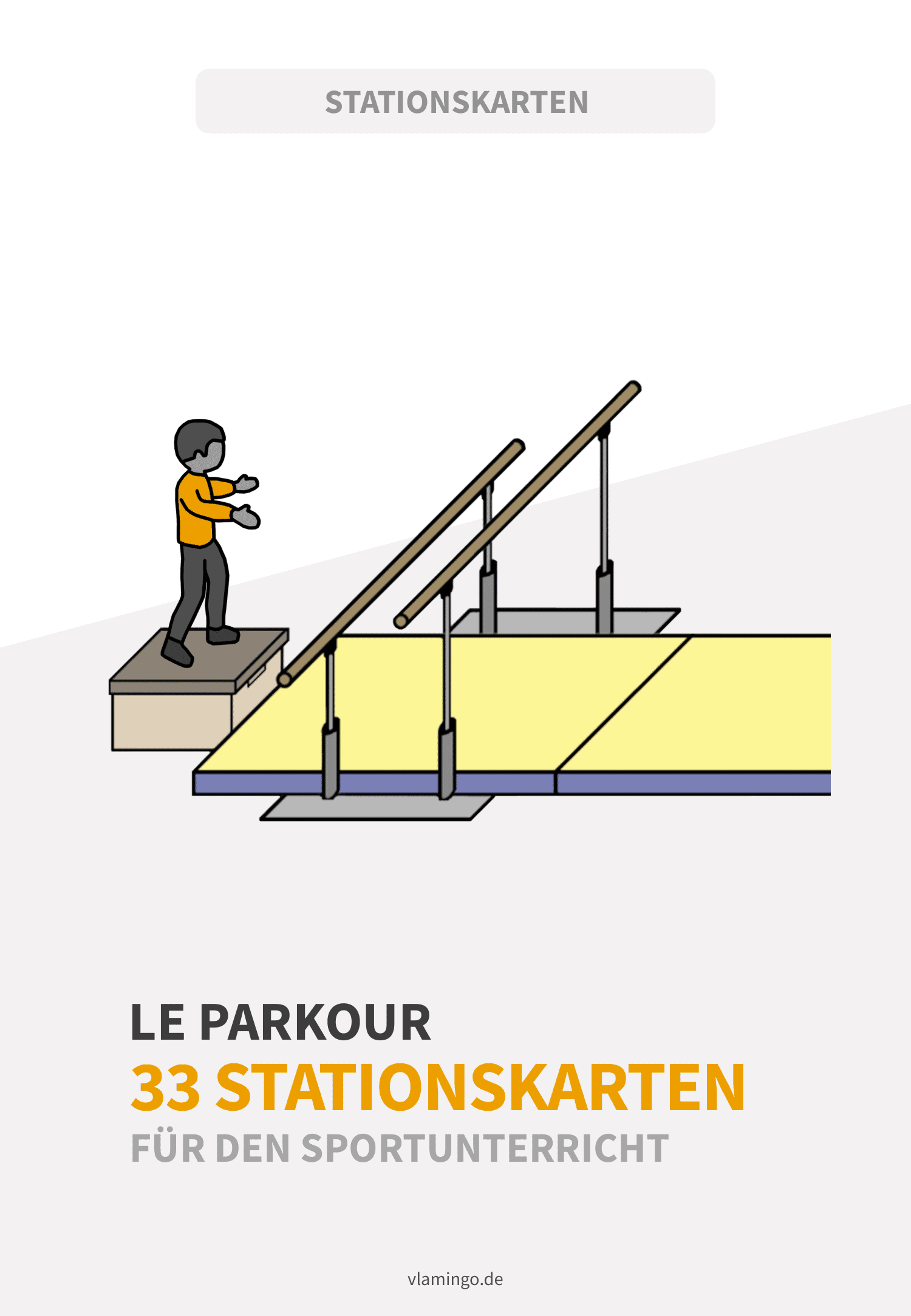 Le Parkour - 33 Stationskarten für den Sportunterricht Le Parkour - 33 Stationskarten für den Sportunterricht