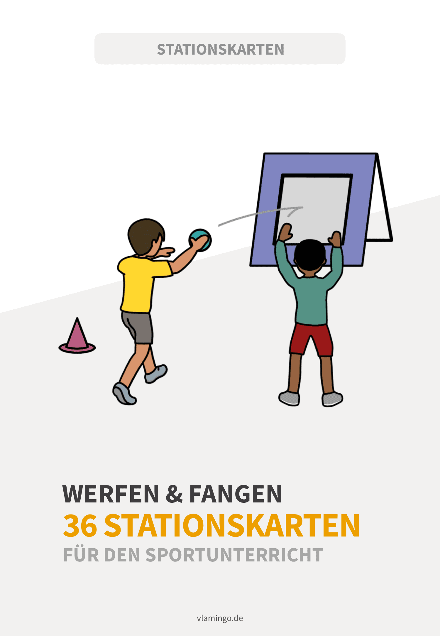 Werfen & Fangen - 36 Stationskarten für den Sportunterricht