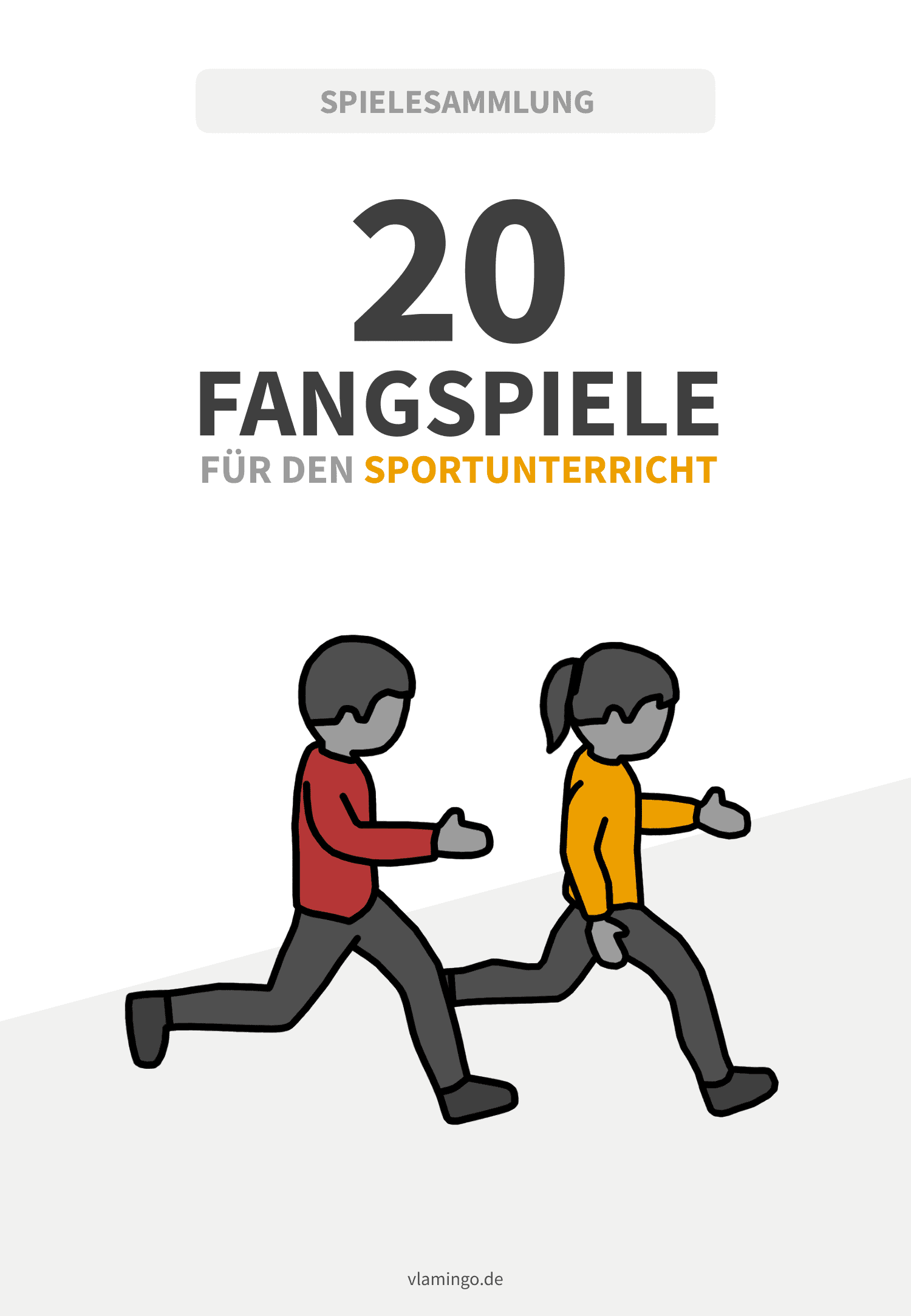 20 Fangspiele für den Sportunterricht & Verein 20 Fangspiele für den Sportunterricht
