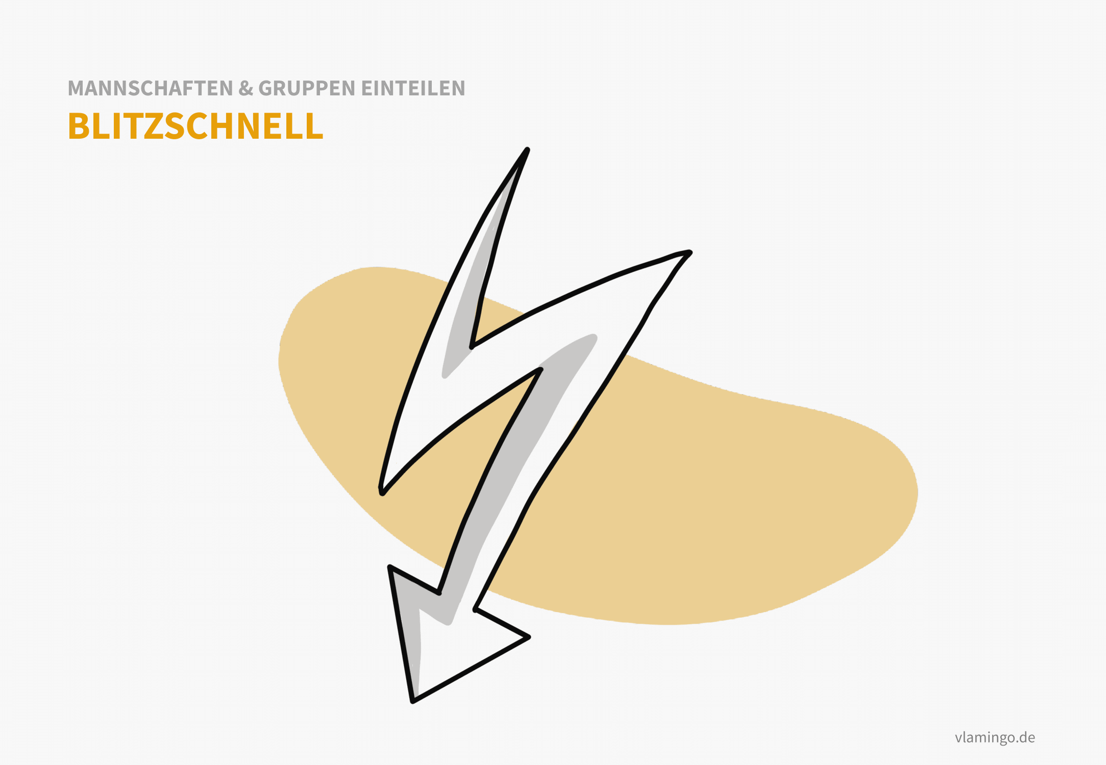 Blitzschnell - Gruppen bilden Blitzschnell - Gruppen bilden