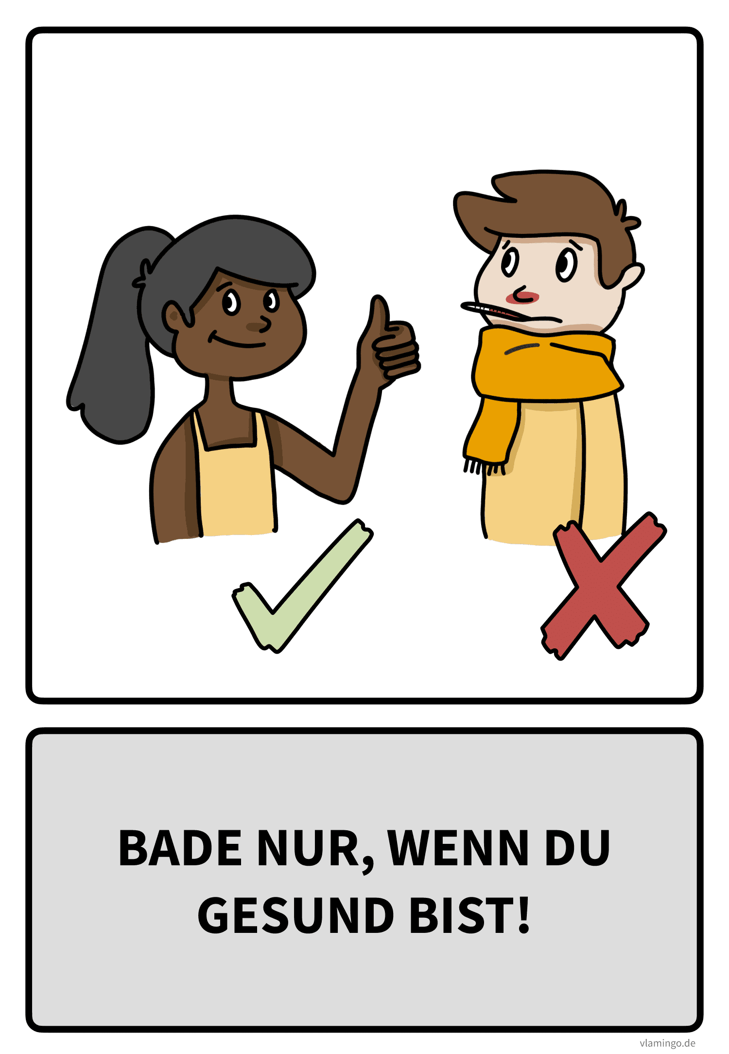 Baderegel - Bade nur, wenn du gesund bist