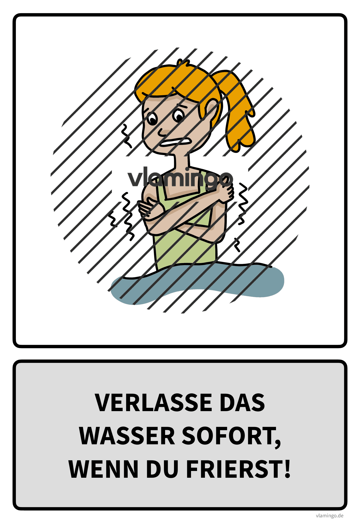 Baderegel - Verlasse das Wasser sofort, wenn du frierst