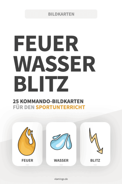 Feuer, Wasser, Blitz - Anleitung & Varianten