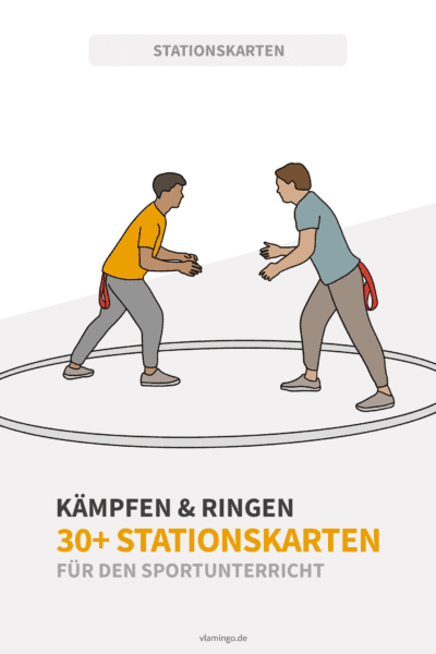 Kämpfen & Ringen - Stationskarten 6 Begleitmaterial für den Sportunterricht