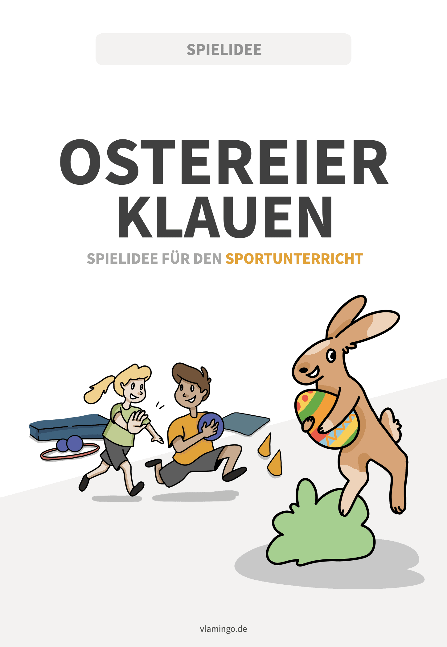 Ostereier klauen - Spielidee für den Sportunterricht