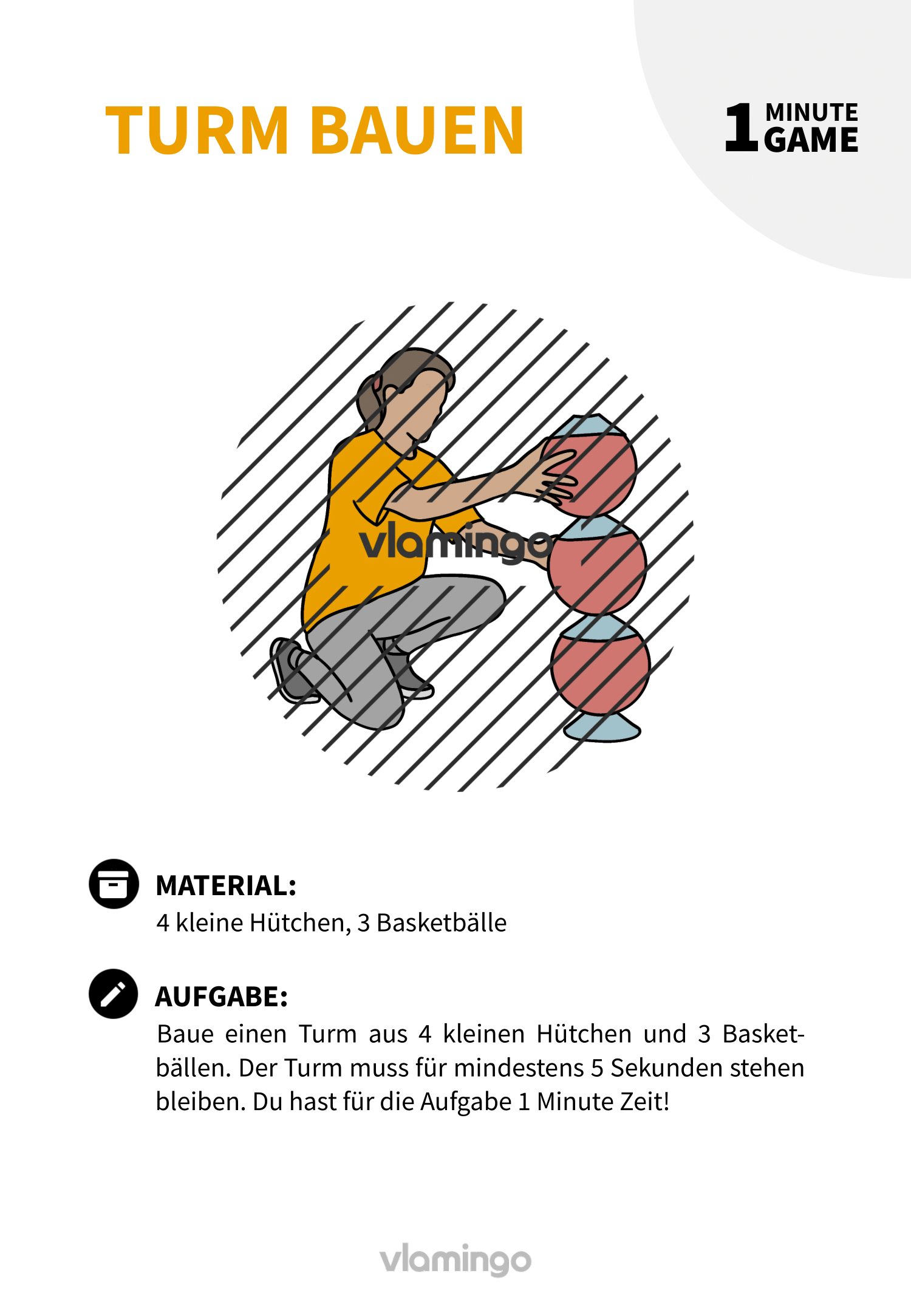 1 Minute Game - Spiel - Turm bauen 1 Minute Game - Spiel - Tennisball rollen