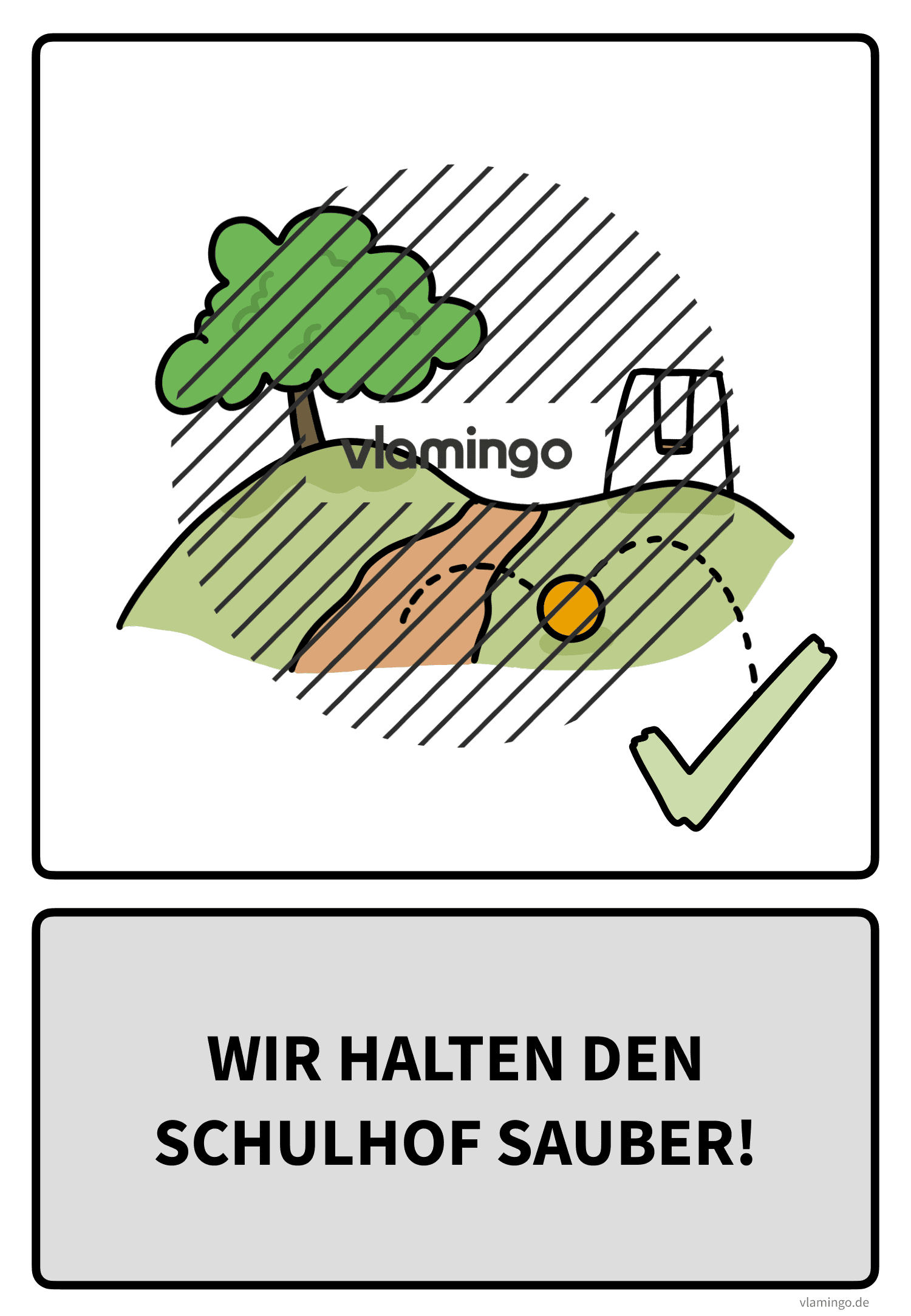 Klassenregel - Wir halten den Schulhof sauber Klassenregel - Wir halten den Schulhof sauber
