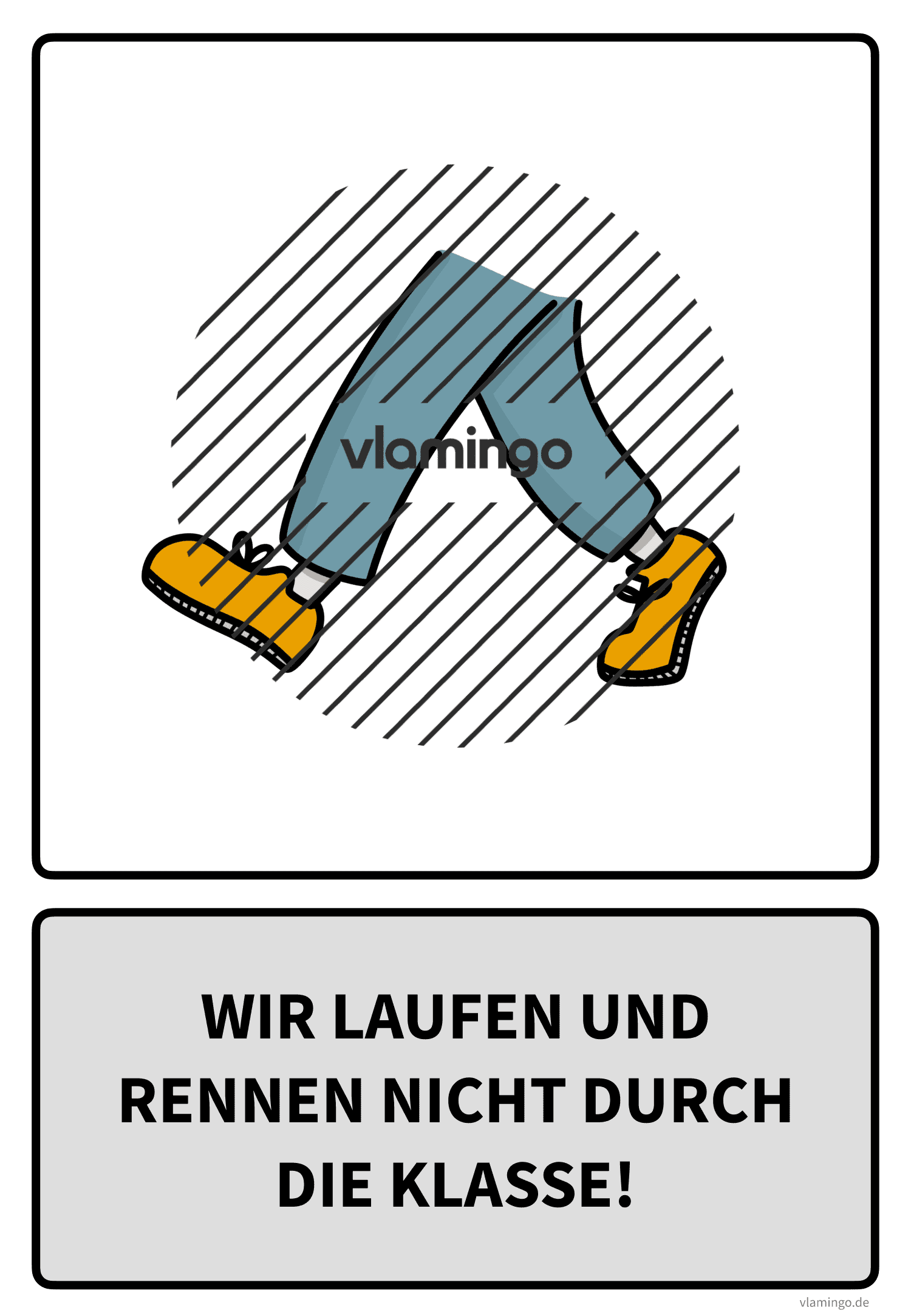 Klassenregel - Wir laufen und rennen nicht durch die Klasse!