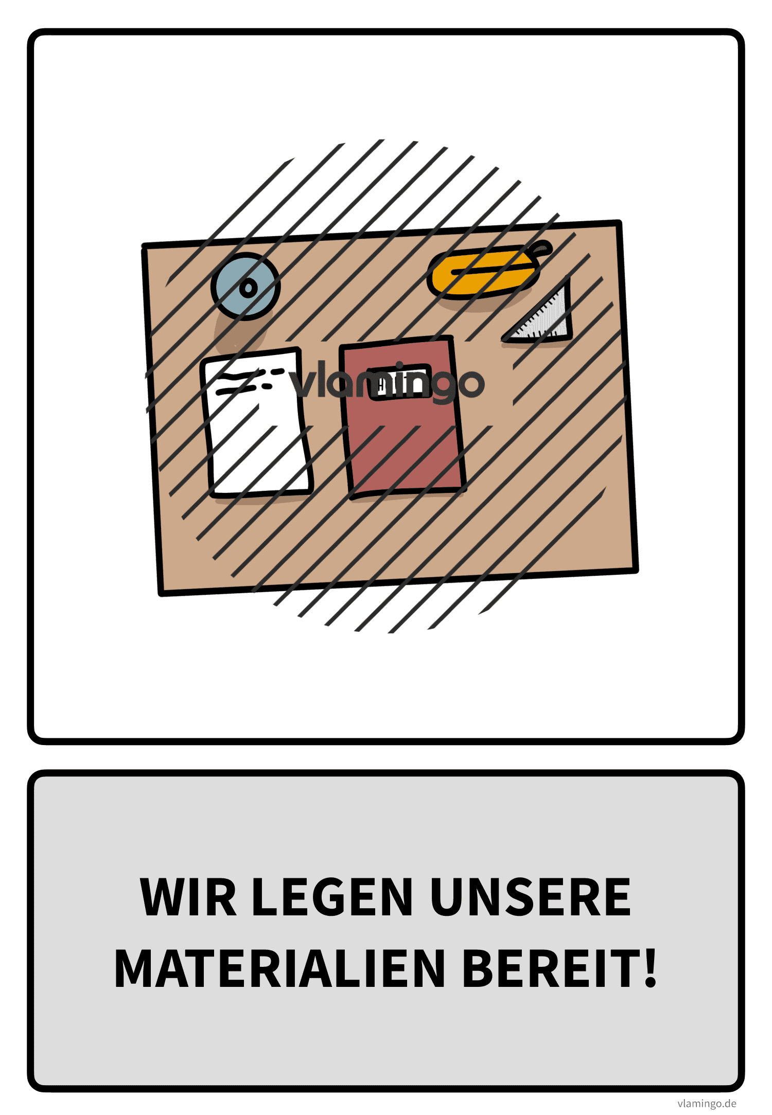 Klassenregel - Wir legen unsere Materialien bereit