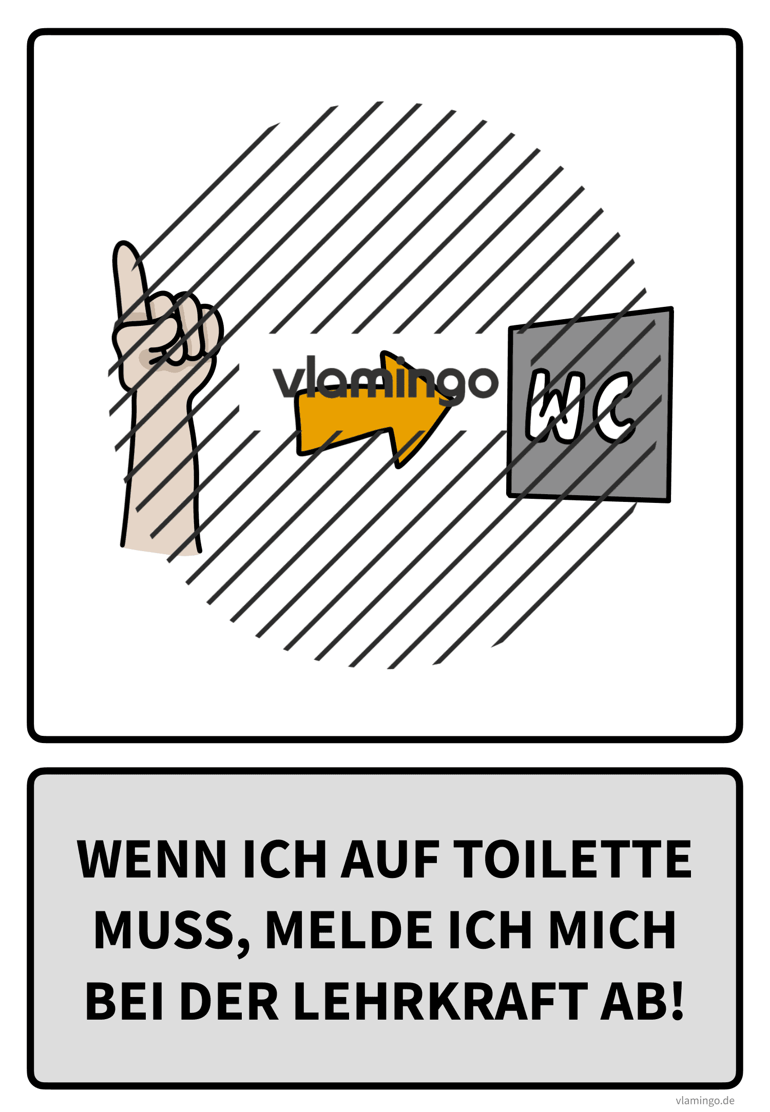 Sportregel - Wenn ich auf Toilette muss, melde ich bei der Lehrkraft Sportregel - Wenn ich auf Toilette muss, melde ich bei der Lehrkraft