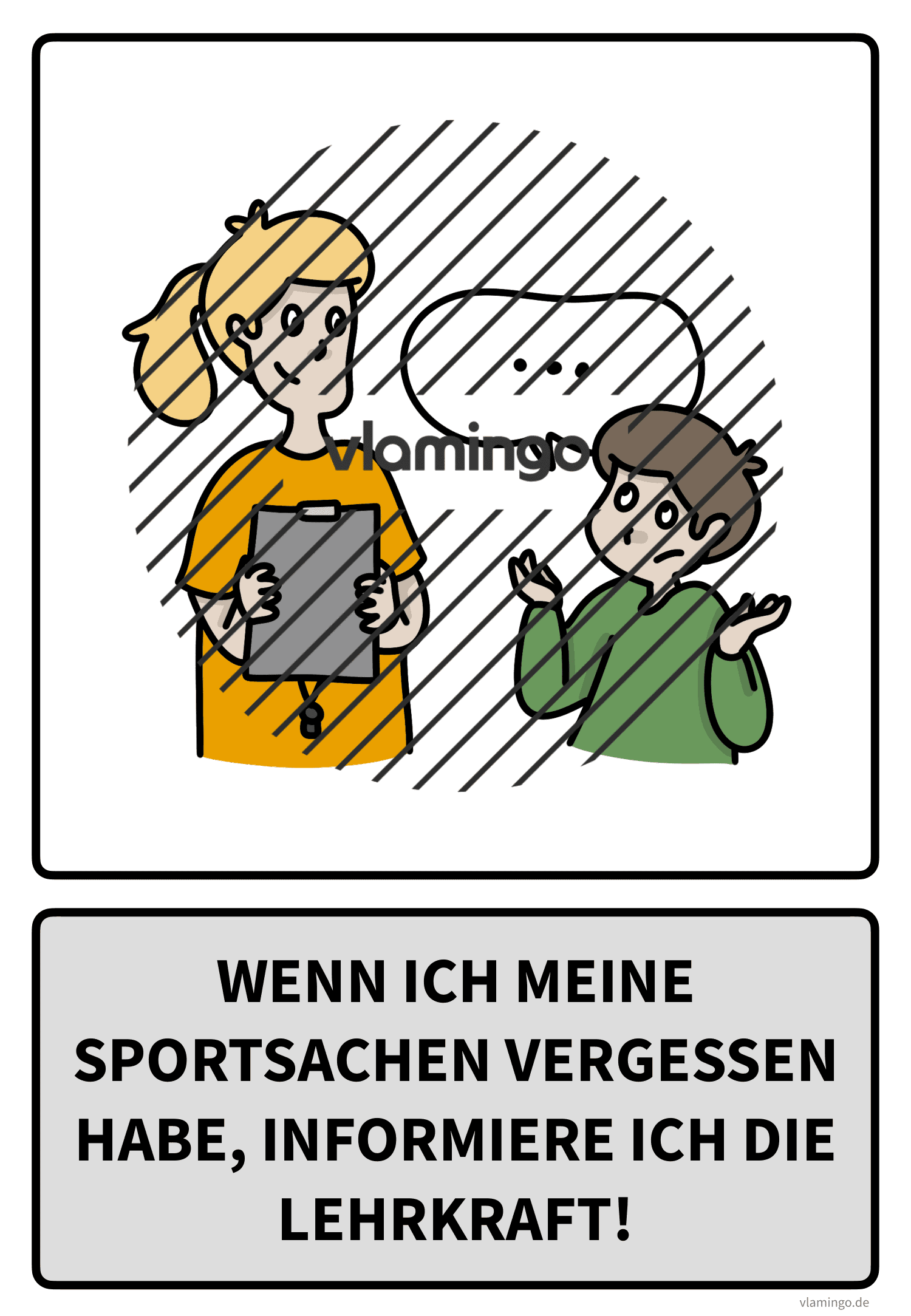 Sportregel - Wenn ich meine Sportsachen vergessen habe, informiere ich die Lehrkraft