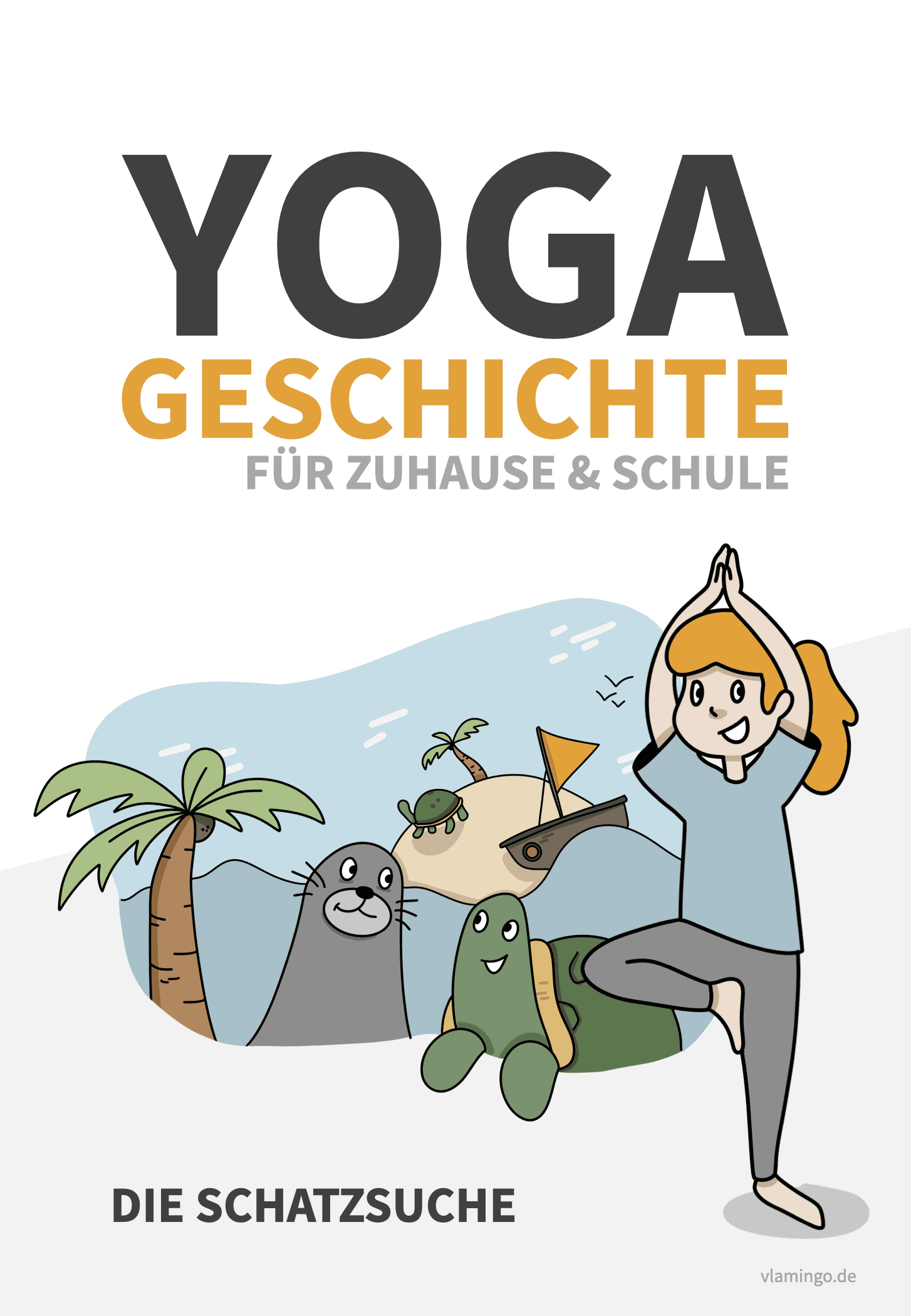 Yoga-Geschichte - Die Schatzsuche (Kinderyoga)