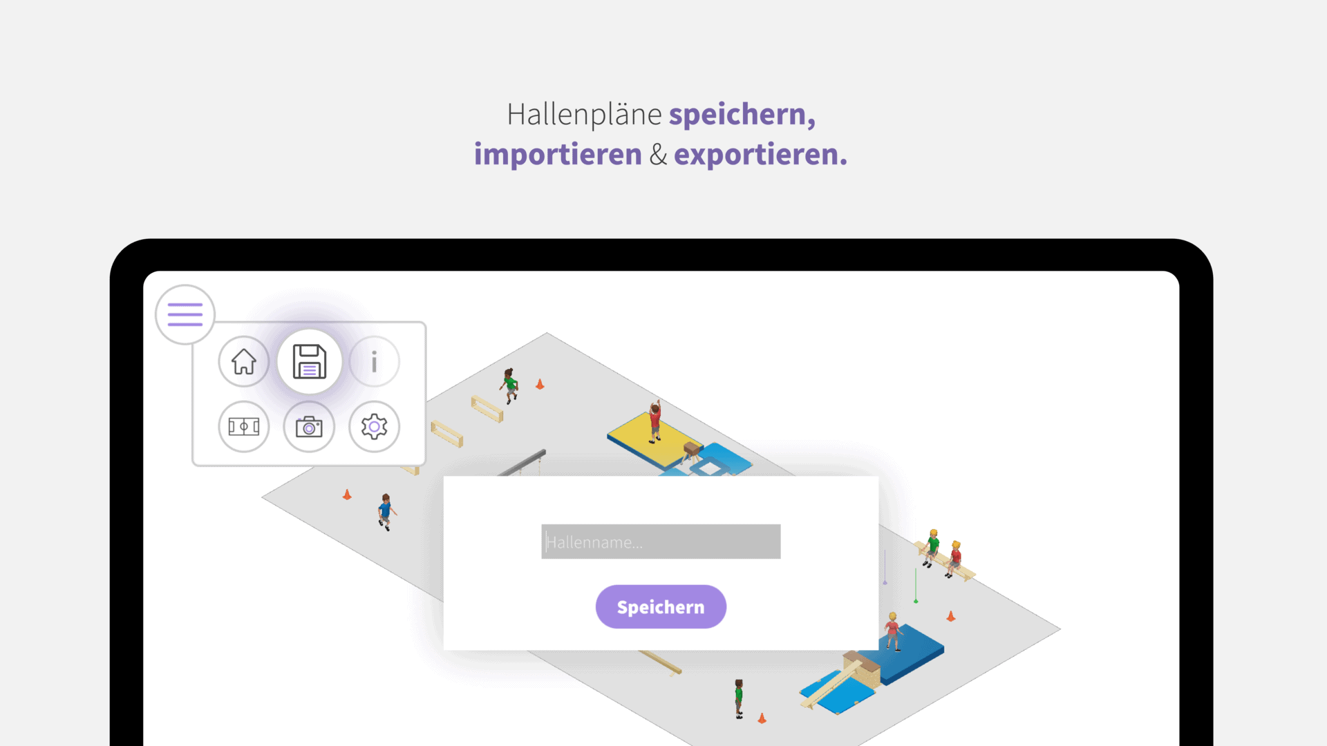 Hallenplan speichern, exportieren und importieren Hallenplan speichern, exportieren und importieren