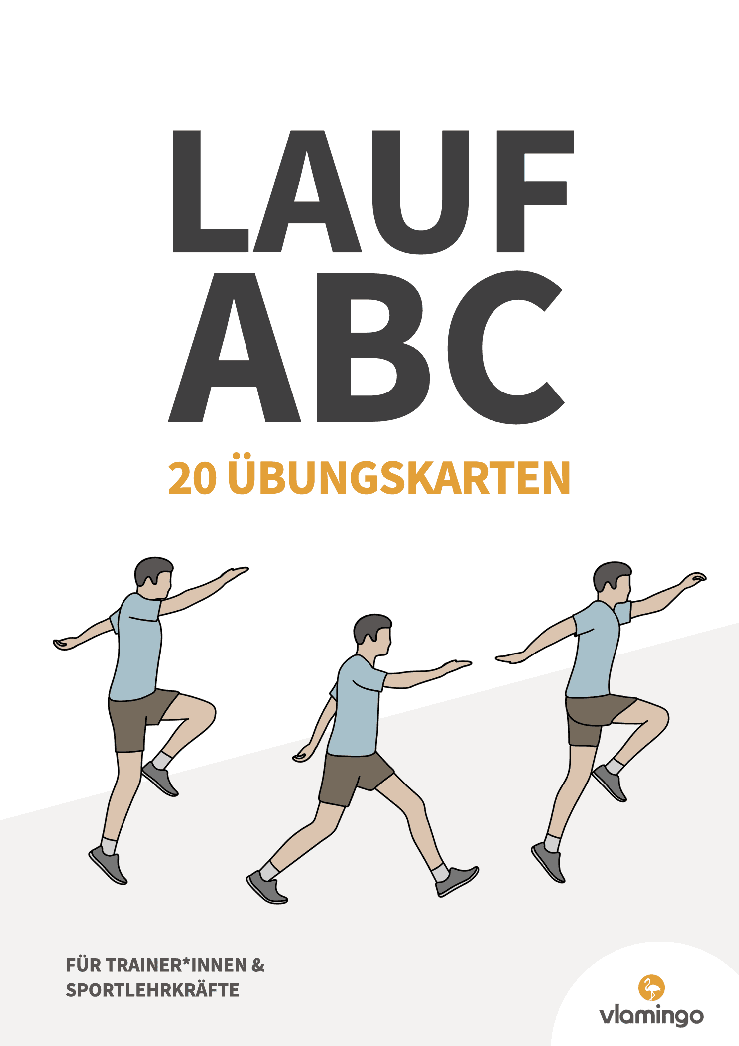 Lauf-ABC - 20 Übungen für den Sportunterricht & zuhause