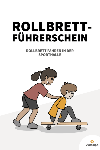 Rollbrett-Führerschein im Sportunterricht (Grundschule)